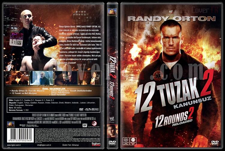 Click image for larger version

Name:	12 Rounds Reloaded (12 Tuzak 2 Kanunsuz) - Scan Dvd Cover - Trke [2013].jpg
Views:	0
Size:	102.9 KB
ID:	39109