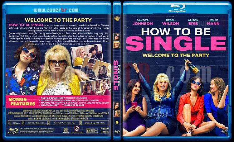 How to Be Single (Bekar Yaam Klavuzu) - Custom Bluray Cover - English [2016]-01jpg