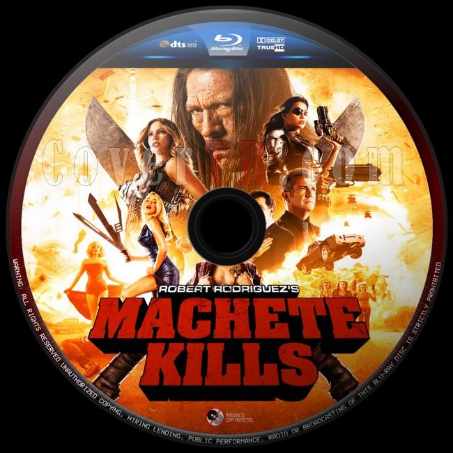 Machete Kills (Ustura Dnyor)  - Custom Bluray Label - English [2013]-machete-kills-4jpg