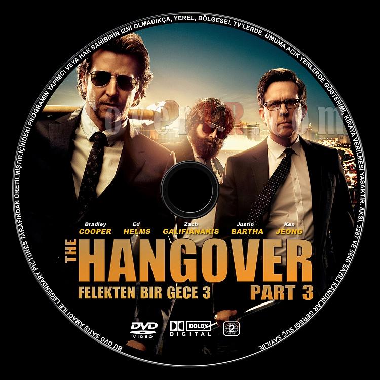 The Hangover Part (Felekten Bir Gece 3) - Custom Dvd Label - Trke [2013]-sdadsajpg