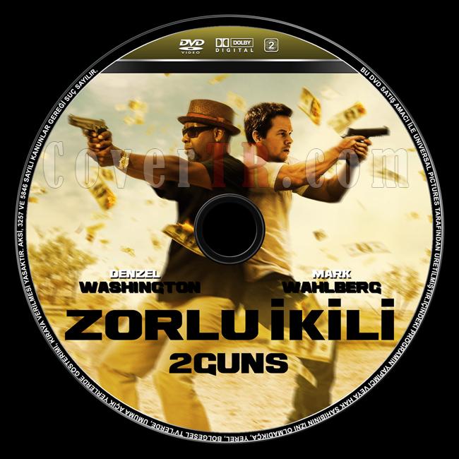 2 Guns (Zorlu kili) - Custom Dvd Label - Trke [2013]-2-guns-zorlu-ikili-dvd-label-turkcejpg