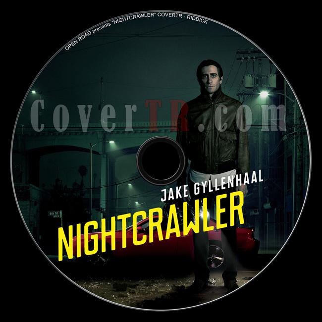 Nightcrawler (Gece Vurgunu) - Custom Dvd Label - English [2014]-nightcrawlerjpg