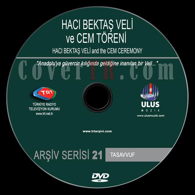 TRT Ariv Serisi - 21 Haci Bektas Veli Ve Cem Treni - Custom Dvd Label - Trke-trt-arsiv-serisi-21-haci-bektas-veli-ve-cem-torenijpg