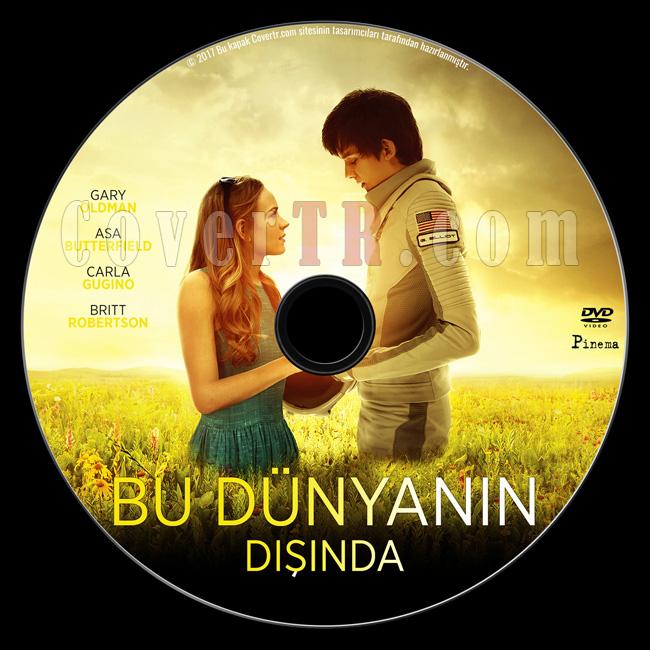 The Space Between Us (Bu Dnyann Dnda) - Custom Dvd Label - Trke [2017]-1jpg