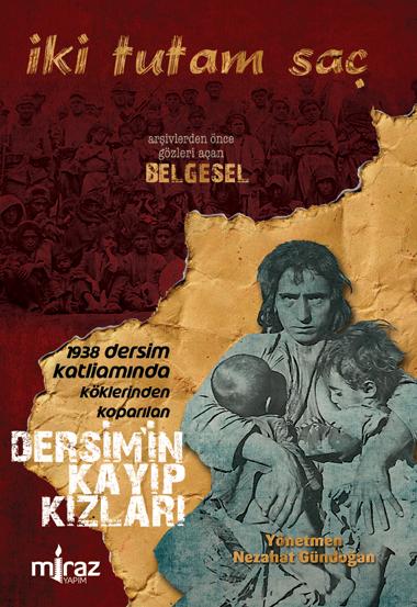 ki Tutam Sa - Dersimin Kayp Kzlar (2010)-dersiminkayipkizlarijpg