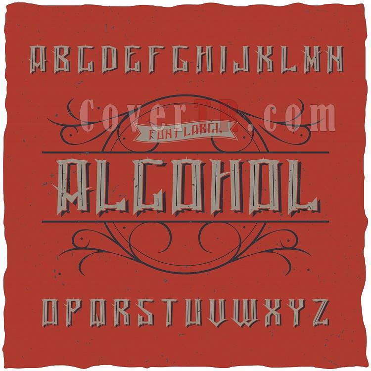 Alcohol Vintage Label Typeface-1611f02v01alcoholjpg