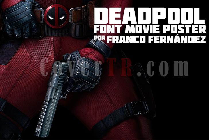 Deadpool Movie font-deadpool_font_cine1jpg