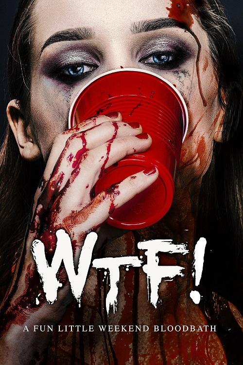 WTF! (Movie) 2017-adloqdsfga6whlfeojej8rnxthajpg