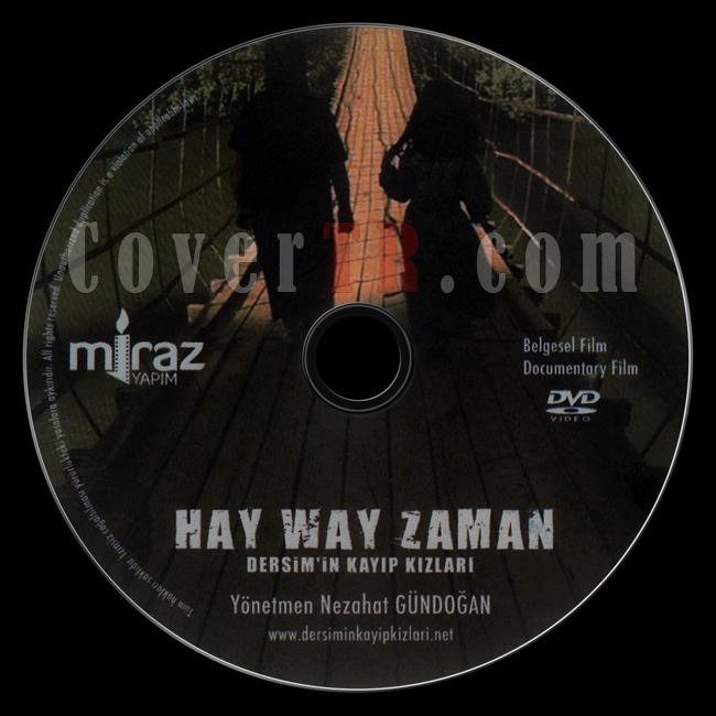 Hay Way Zaman: Dersim'in Kayp Kzlar - Scan Dvd Label - Trke [2013]-hay-way-zaman-dersimin-kayip-kizlarijpg