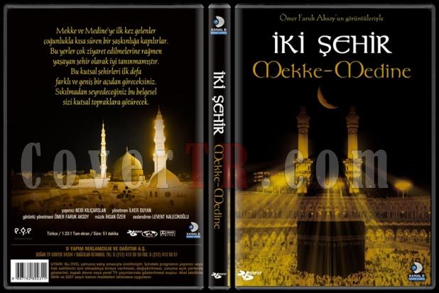 ki ehir, Mekke-Medine - Scan Dvd Cover - Trke [2006]-ikisehir3djpg