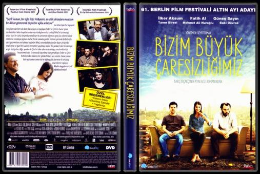 -bizim-buyuk-caresizligimiz-scan-dvd-cover-turkce-2011jpg