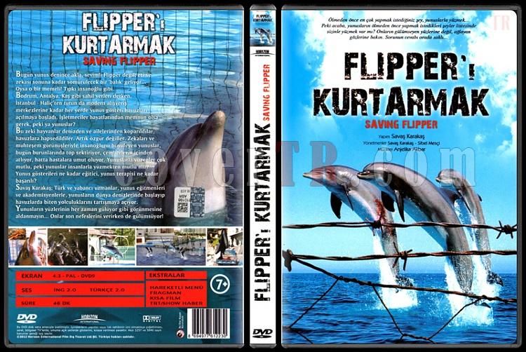 Saving Flipper (Flipper' Kurtarmak) - Scan Dvd Cover - Trke [2012]-saving-flipper-flipperi-kurtarmak-scan-dvd-cover-turkce-2012-prejpg